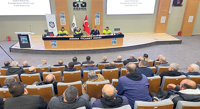 Adana’da okul servis araçlarının sürücülerine eğitim verildi