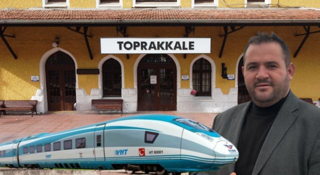 MHP'li Acı Açıkladı "Toprakkale'ye Hızlı Tren Garı Yapılacak"