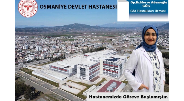 Osmaniye'de Göz Hastalıkları Kliniğine Yeni Takviye