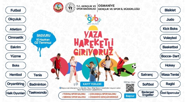 Osmaniye’de GSB Yaz Spor Okulları için kayıtlar başlıyor!