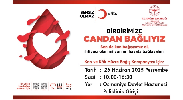 Osmaniye Kızılay’dan Kan Bağışı Çağrısı: Bir Ünite Kan, Üç Hayat
