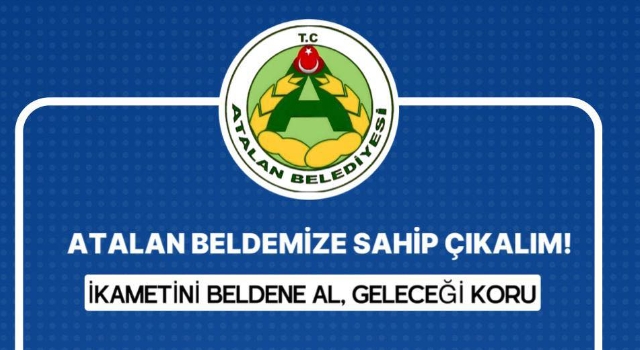 Atalan Belediyesi Tehlikede: Başkan Yıldırım’dan Nüfus Uyarısı