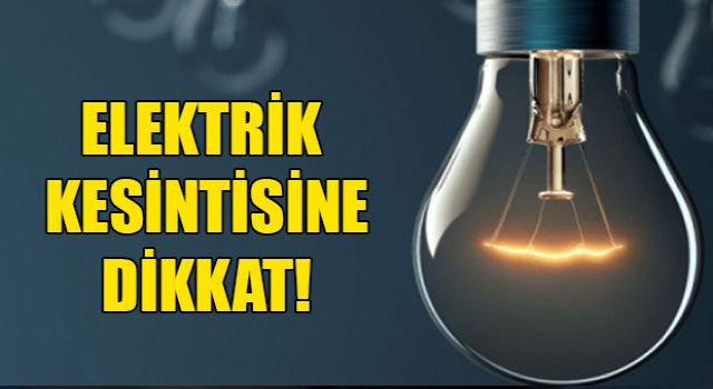 Osmaniye’nin Bazı Mahallerinde Yarın Elektrik Kesintisi Olacak