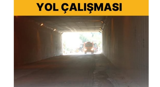 Yarbaşı Alt Geçidinde Yol Çalışması: Trafik Geçici Olarak Değiştirildi