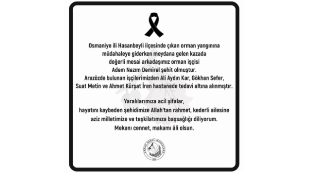 Orman Genel Müdürlüğü şehit işçi için başsağlığı diledi