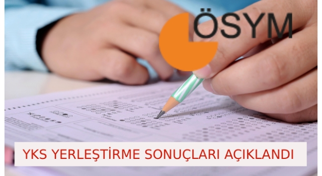 ÖSYM Açıkladı: 2025 YKS Yerleştirme Sonuçları Açıklandı