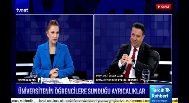 Rektör Uzun Ulusal Medyada OKÜ'yü Anlattı