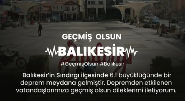 Vali Yılmaz'dan Balıkesir’e geçmiş olsun mesajı