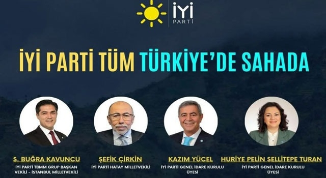 İYİ Parti’nin “Sahada” programı Osmaniye’de başlıyor