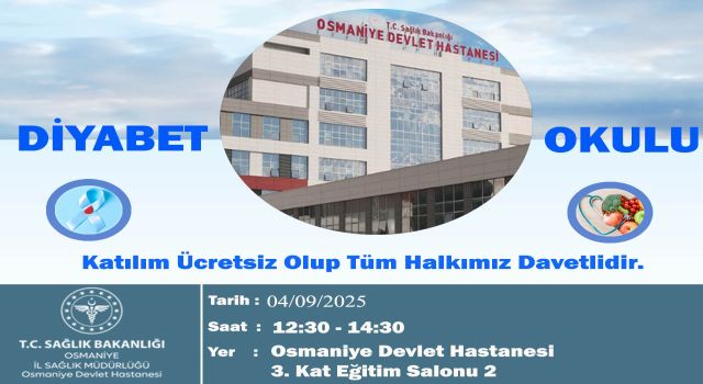 Osmaniye’de ücretsiz Diyabet Okulu eğitimine davet