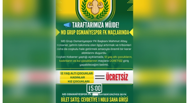 Osmaniyespor Maçlarında Kadınlara ve Çocuklara Ücretsiz Giriş