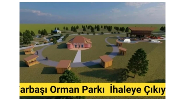 Yarbaşı Orman Parkı’nın İşletme Hakkı İhaleyle Verilecek