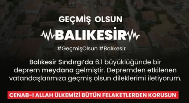 Osmabniye'den Balıkesir’e “Geçmiş Olsun” Mesajı