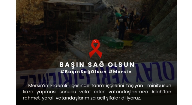 Vali Yılmaz’dan Mersin'deki Trafik Kazası İçin Taziye Mesajı