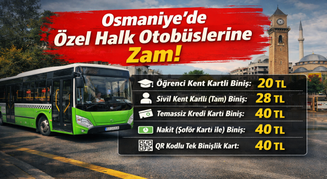 Osmaniye Özel Halk Otobüsleri Ücretlerine Zam Geldi