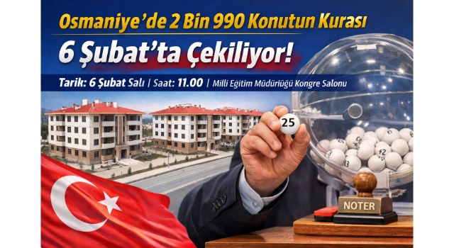 Osmaniye'de TOKİ Konutları İçin Kura Çekiliyor:1300 Konut İçin 13 Bin başvuru
