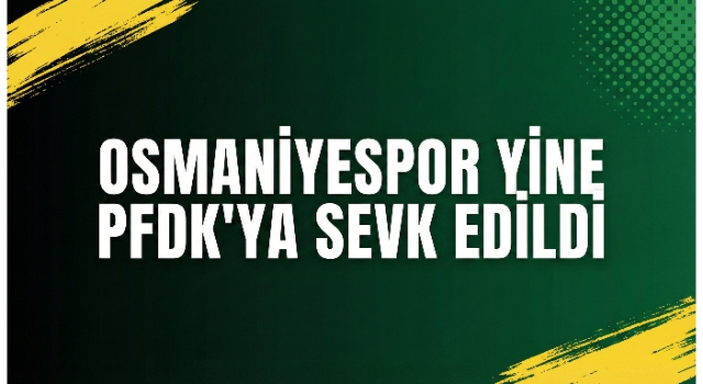 Osmaniyespor’a PFDK Şoku! Diyarbekirspor Maçı Sonrası Sevk