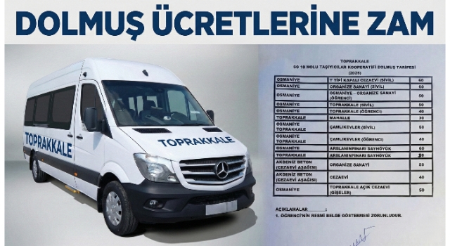 Toprakkale’de Dolmuş Tarifesi Değişti: İşte Zamlı Fiyat Listesi