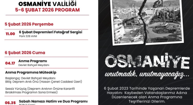 Osmaniye’de 6 Şubat Depremleri İçin Anma Programı Belli Oldu
