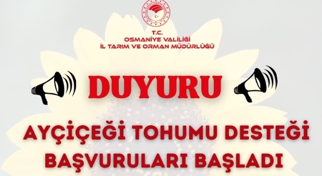 Osmaniye’de Ayçiçeği Tohum Desteği Başladı: Çiftçilere Çağrı