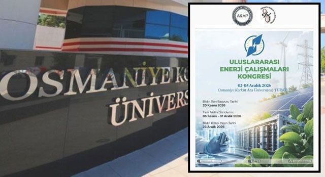 Uluslararası Enerji Çalışmaları Kongresi Osmaniye’de Düzenlenecek