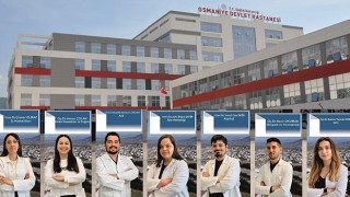 Osmaniye'de Yeni Hastane, yeni doktorlarla güç kazanıyor
