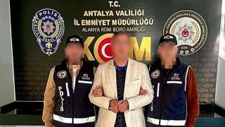 Kırmızı bültenle aranan yabancı uyruklu kişi Alanya’da yakalandı