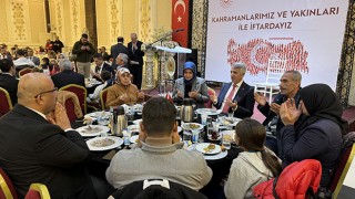 Kahramanmaraş’ta şehit aileleri iftarda buluştu