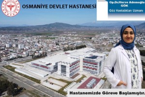Osmaniye'de Göz Hastalıkları Kliniğine Yeni Takviye