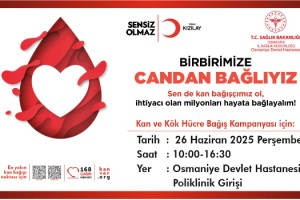 Osmaniye Kızılay’dan Kan Bağışı Çağrısı: Bir Ünite Kan, Üç Hayat