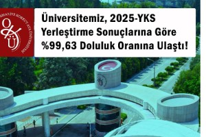 OKÜ 2025-YKS’de %99,6 Doluluk Oranına Ulaştı