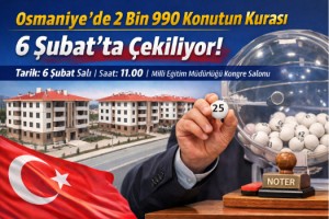 Osmaniye'de TOKİ Konutları İçin Kura Çekiliyor:1300 Konut İçin 13 Bin başvuru