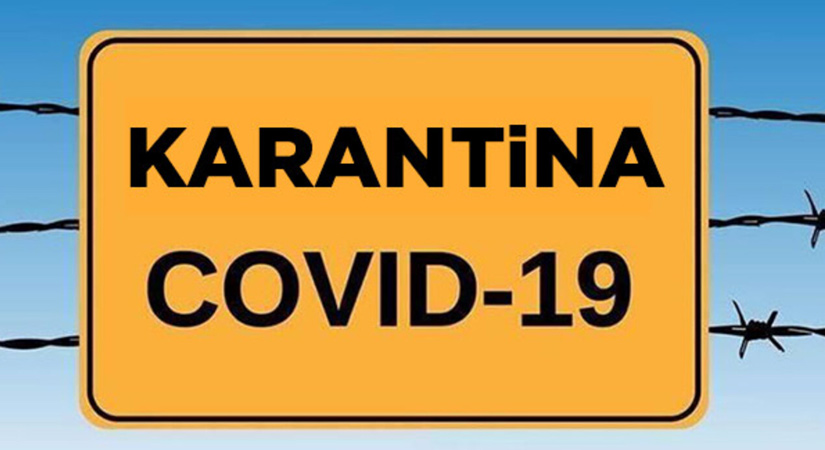 Bir Köy ile 2 Mahallede karantina uygulaması