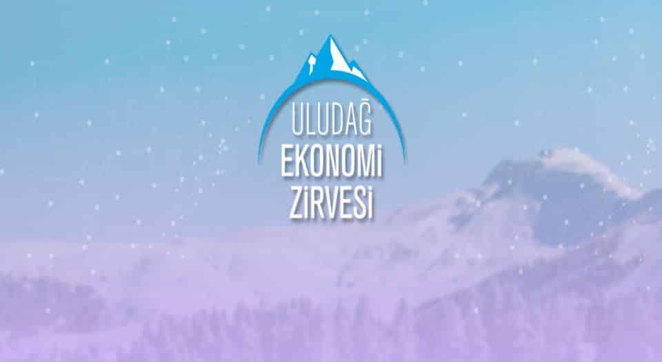 Uludağ Ekonomi Zirvesi gün sayıyor