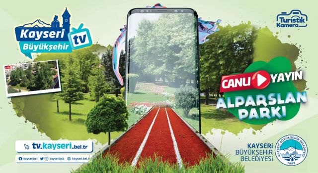 Büyükşehir TV ile dünya Kayseri'yi canlı izliyor