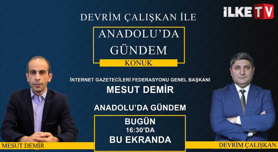 Mesut Demir Kayseri İlke TV'de canlı yayın konuğu