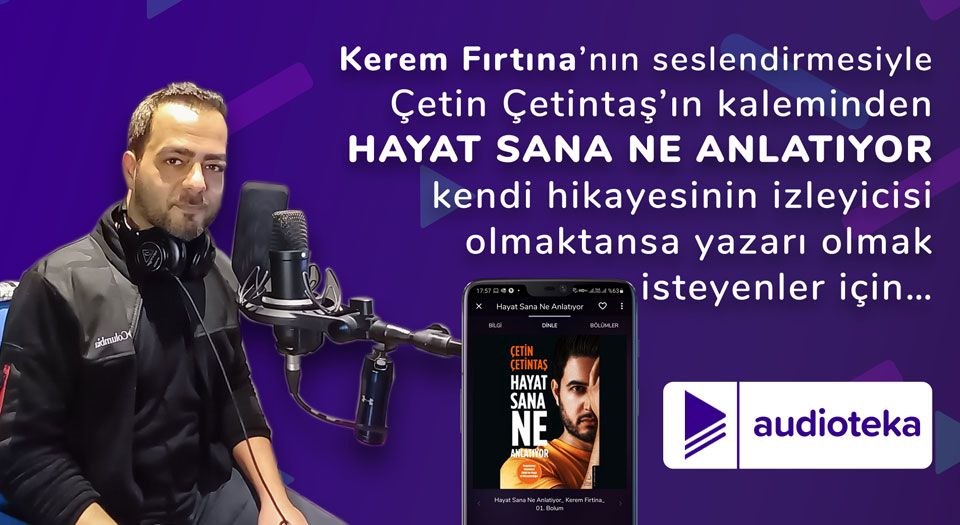"Hayat Sana Ne Anlatıyor" kitabına Kerem Fırtına ses verdi