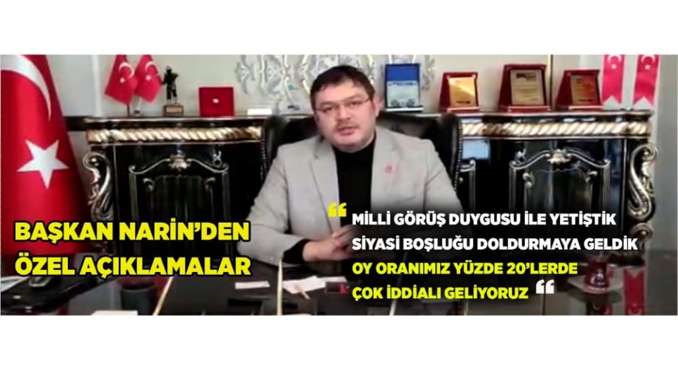 Başkan Narin: Ülke 'Yeniden Refah'a kavuşacak